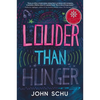 Louder Than Hunger: (A Middle Grade Novel about Mental Health, Eating Disorders, and Self-Acceptance for Kids Ages 10-14 in Grades 5-9) - Hardcover
