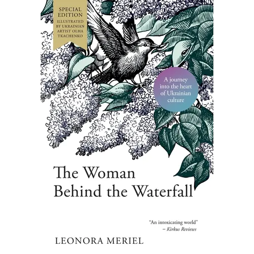 The Woman Behind the Waterfall: A Celebration of Ukrainian Culture - Hardcover