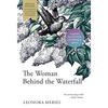 The Woman Behind the Waterfall: A Celebration of Ukrainian Culture - Hardcover
