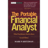 The Portable Financial Analyst: What Practitioners Need to Know - Hardcover