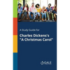 A Study Guide for Charles Dickens's "A Christmas Carol" - Paperback