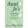 Aunt Jo's Scrap-Bag, Volume III;Cupid and Chow-chow, and Other Stories - Paperback