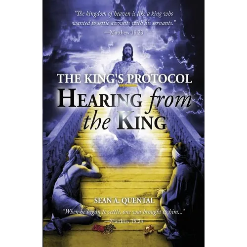 The King's Protocol: Hearing from the King - Paperback