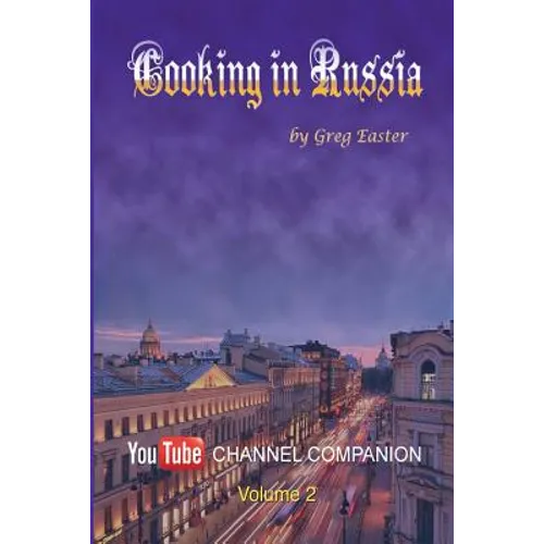 Cooking in Russia - Volume 2 - Paperback