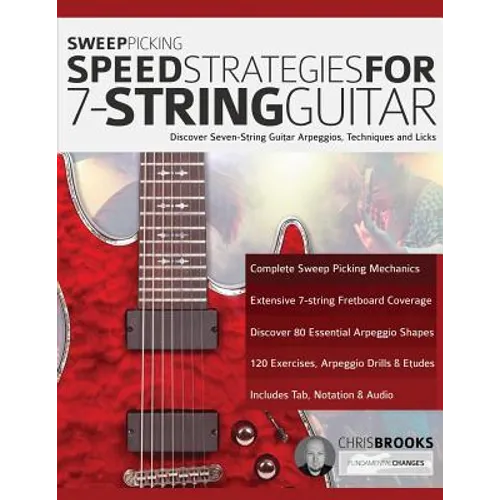 Sweep Picking Speed Strategies For 7-String Guitar - Paperback