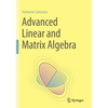 Advanced Linear and Matrix Algebra - Paperback