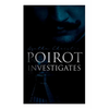 Poirot Investigates: 30 Cases of the Most Famous Belgian Detective - Murder Mystery Boxed Set - Paperback