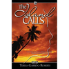 The Island Calls: A True-Life Novel about a Chamorro Daughter Finding Her Way Back Home - Paperback