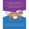 The First Horse I Dream Tonight: A Children's Nighttime Story: El Primer Caballo Yo Sueño Esta Noche: Una Historia Para Niños - Paperback
