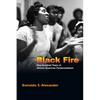 Black Fire: One Hundred Years of African American Pentecostalism - Paperback
