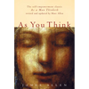 As You Think: Second Edition - Paperback