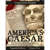 America's Caesar: The Decline and Fall of Republican Government in the United States of America - Paperback