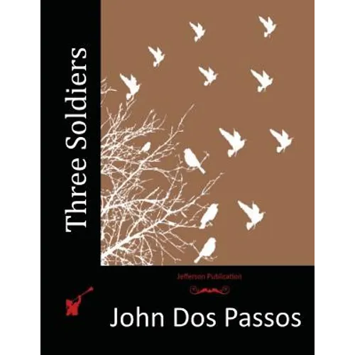 Three Soldiers - Paperback