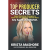 Top Producer Secrets: Digital Marketing Strategies to Stand Out and Take Over Market Share - Paperback