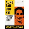 Aung San Suu Kyi: Politician, Prisoner, Parent - Hardcover