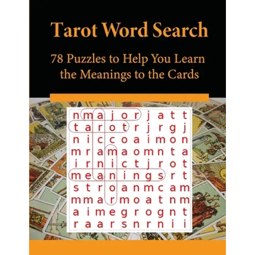 Tarot Word Search: 78 Puzzles to Help You Learn the Meanings to the Cards - Paperback