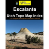 Escalante Utah Topo Map Index: A 7.5' Topographic Quadrangle Atlas and Gazetteer - Small Print - Paperback