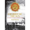 Chariot of the Sun: An Informal History of a Siamese Family - Hardcover