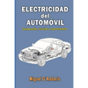 Electricidad del automóvil: Componentes, circuitos y mantenimiento - Paperback