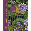 Kolkata: Recipes from the Heart of Bengal - Hardcover