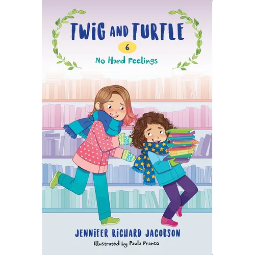 Twig and Turtle 6: No Hard Feelings - Paperback