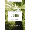 John Bible Study Guide Plus Streaming Video: Life in His Name - Paperback