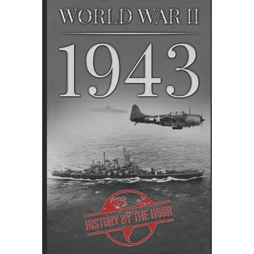 World War II: 1943 - Paperback