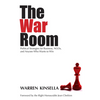 The War Room: Political Strategies for Business, NGOs, and Anyone Who Wants to Win - Paperback