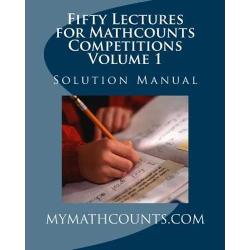 Fifty Lectures for Mathcounts Competitions (1) Solution Manual - Paperback