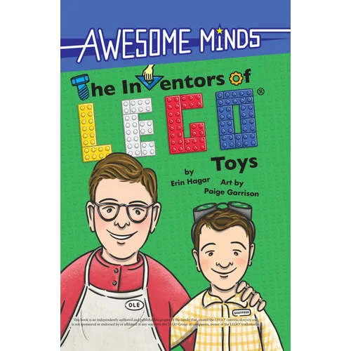 Awesome Minds: The Inventors of Lego(r) Toys: An Entertaining History about the Creation of Lego Toys. Educational and Entertaining. - Hardcover