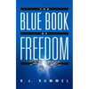 The Blue Book of Freedom: Ending Famine, Poverty, Democide, and War - Paperback