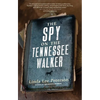 The Spy on the Tennessee Walker - Paperback