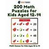 200 Math Puzzles for Kids Aged 12-14 - Math Games for Kids 12 to 14 - Paperback