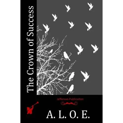 The Crown of Success - Paperback