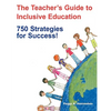 The Teacher′s Guide to Inclusive Education: 750 Strategies for Success! - Paperback