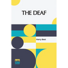 The Deaf: Their Position In Society And The Provision For Their Education In The United States - Paperback
