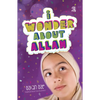 I Wonder about Allah: Book One - Paperback