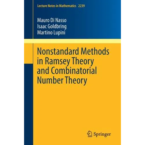Nonstandard Methods in Ramsey Theory and Combinatorial Number Theory - Paperback