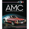 The Complete Book of AMC Cars: American Motors Corporation 1954-1988 - Hardcover