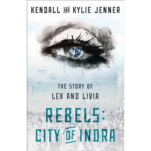 Rebels: City of Indra: The Story of Lex and Livia - Paperback
