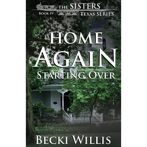 Home Again: Starting Over - Paperback