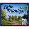 Little Michigan: A Nostalgic Look at Michigan's Smallest Towns - Paperback