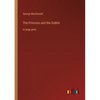 The Princess and the Goblin: in large print - Paperback