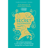 A Secret Sisterhood: The Literary Friendships of Jane Austen, Charlotte Brontë, George Eliot, and Virginia Woolf - Paperback