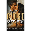 Close Quarters - Hardcover
