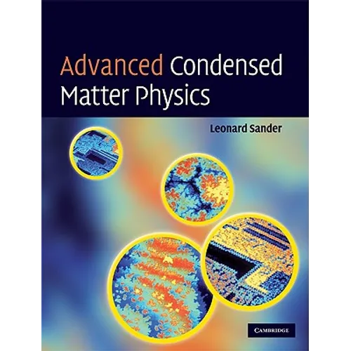 Advanced Condensed Matter Physics - Hardcover