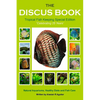 The Discus Book Tropical Fish Keeping Special Edition: Celebrating 25 years - Natural Aquariums, Healthy Diets and Fish Care - Paperback
