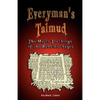 Everyman's Talmud: The Major Teachings of the Rabbinic Sages - Hardcover