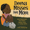 Deena Misses Her Mom - Paperback