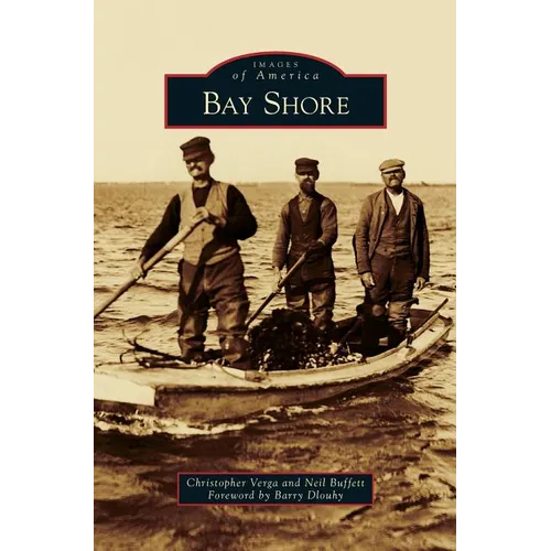 Bay Shore - Hardcover